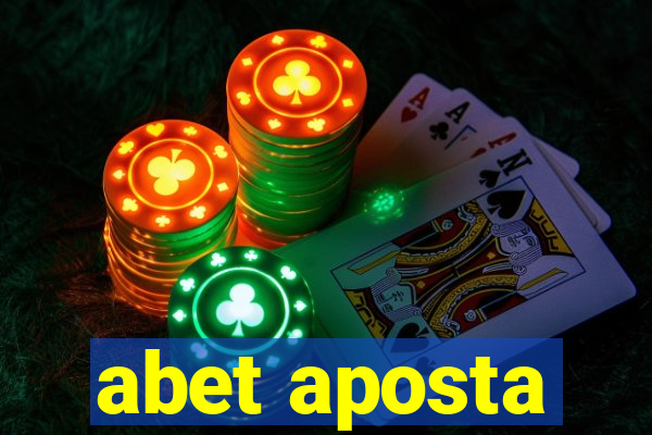 abet aposta